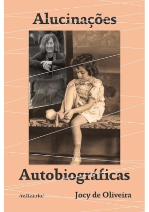 ALUCINAÇÕES AUTOBIOGRÁFICAS
