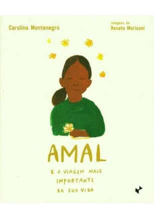 AMAL E A VIAGEM MAIS IMPORTANTE DA SUA VIDA