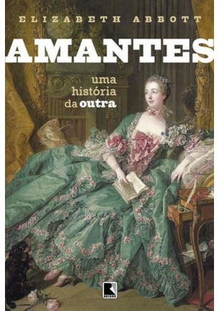 AMANTES: UMA HISTÓRIA DA OUTRA