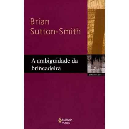 AMBIGUIDADE DA BRINCADEIRA