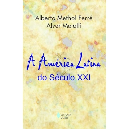 AMÉRICA LATINA DO SÉCULO XXI
