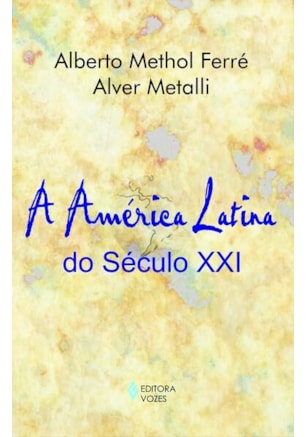 AMÉRICA LATINA DO SÉCULO XXI