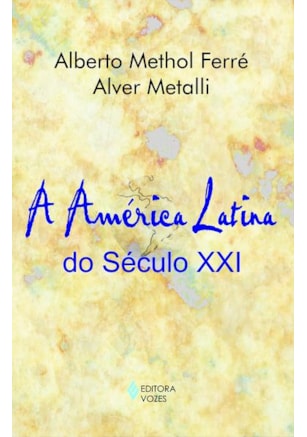 AMÉRICA LATINA DO SÉCULO XXI