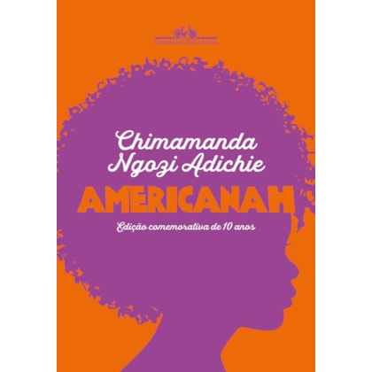 AMERICANAH (EDIÇÃO COMEMORATIVA DE 10 ANOS)