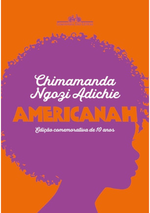 AMERICANAH (EDIÇÃO COMEMORATIVA DE 10 ANOS)