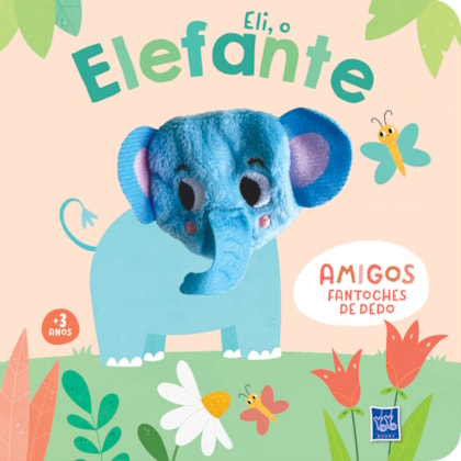 AMIGOS FANTOCHES DE DEDO - ELI, O ELEFANTE