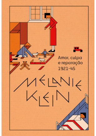 AMOR, CULPA E REPARAC¸A~O (1921-45)
