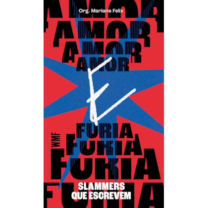 AMOR E FÚRIA