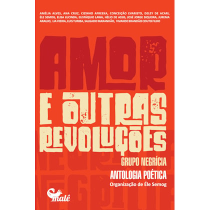 AMOR E OUTRAS REVOLUÇÕES