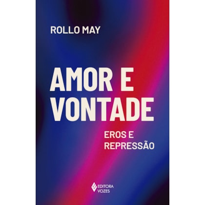 Amor e vontade