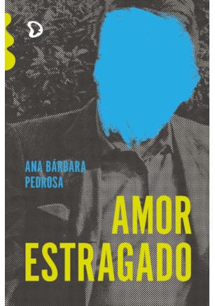 AMOR ESTRAGADO