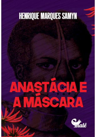 ANASTÁCIA E MÁSCARA