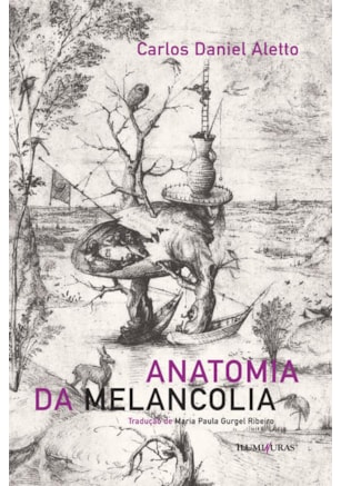 ANATOMIA DA MELANCOLIA