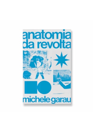 ANATOMIA DA REVOLTA
