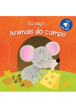ANIMAIS DO CAMPO : EU OUÇO...