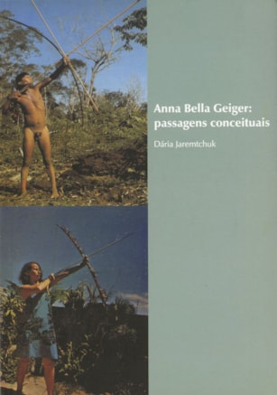 Anna Bella Geiger - passagens conceituais