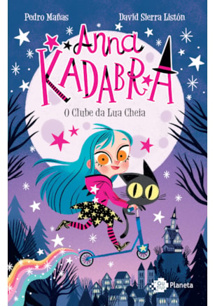 ANNA KADABRA - VOLUME 1 - O CLUBE DA LUA CHEIA