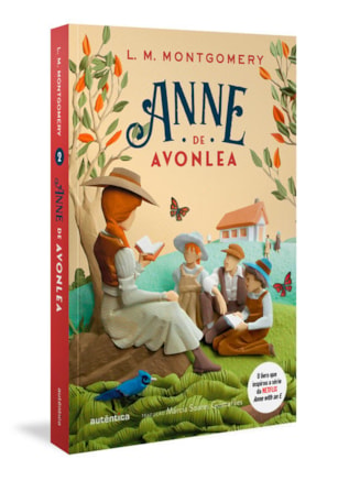Anne de Avonlea - (Texto integral - Clássicos Autêntica)