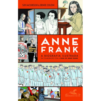 ANNE FRANK — A BIOGRAFIA ILUSTRADA