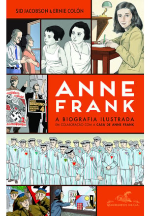 ANNE FRANK — A BIOGRAFIA ILUSTRADA
