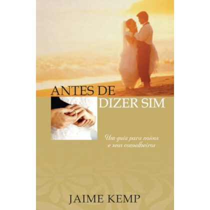 ANTES DE DIZER SIM!