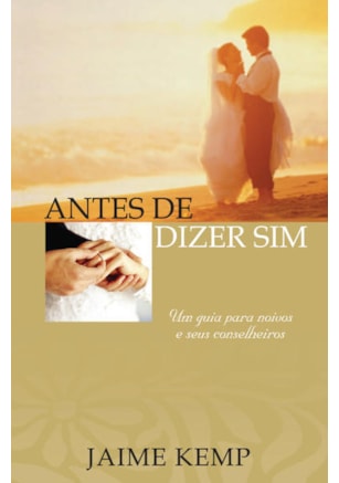 ANTES DE DIZER SIM!