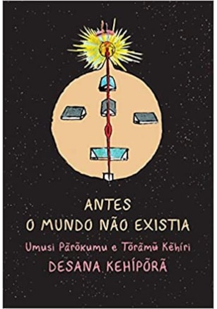 Antes O Mundo Nao Existia