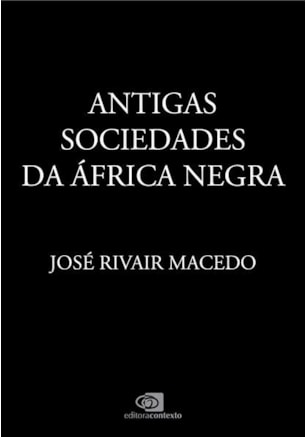ANTIGAS SOCIEDADES DA ÁFRICA NEGRA