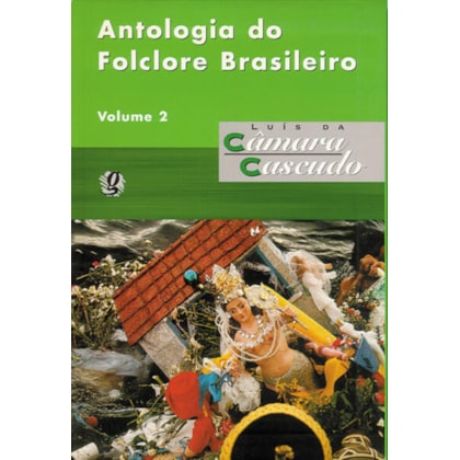 ANTOLOGIA DO FOLCLORE BRASILEIRO