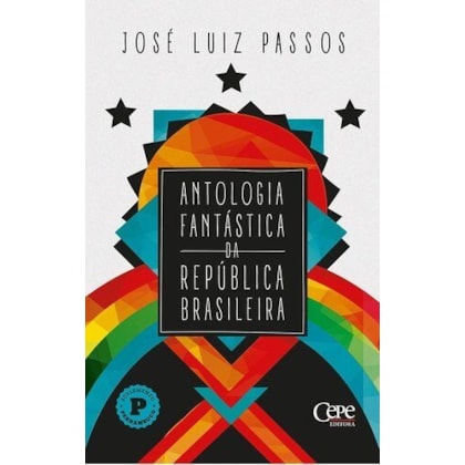 Antologia Fantástica Da República Brasileira