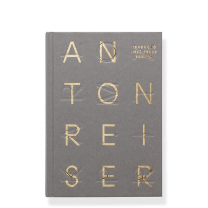 ANTON REISER: UM ROMANCE PSICOLÓGICO