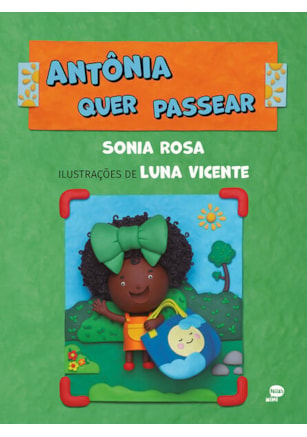 Antônia quer passear