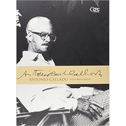 Antonio Callado - Fotobiografia