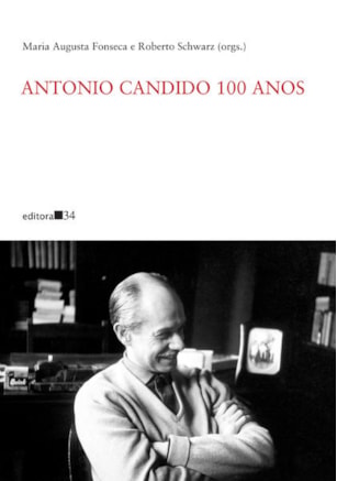 ANTONIO CANDIDO 100 ANOS