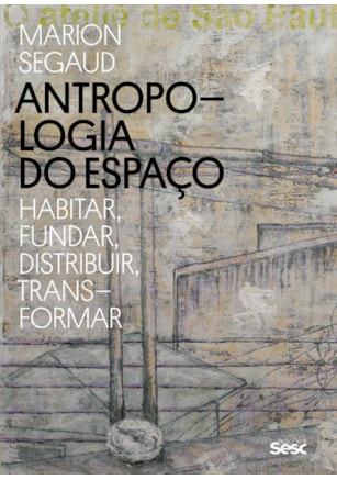 ANTROPOLOGIA DO ESPAÇO