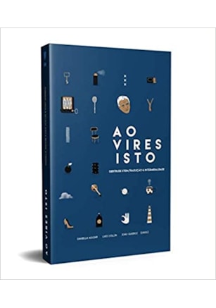 Ao Vires Isto - Gertrude Stein, Tradução e Intermidialidade