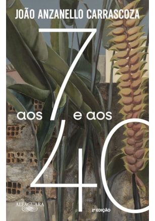 AOS 7 E AOS 40 (NOVA EDIÇÃO)