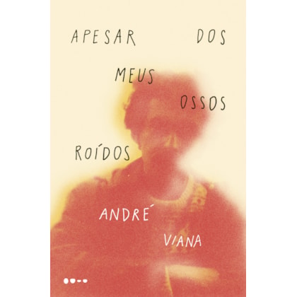 APESAR DOS MEUS OSSOS ROÍDOS