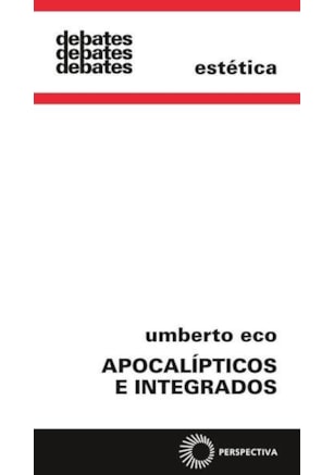 APOCALÍPTICOS E INTEGRADOS