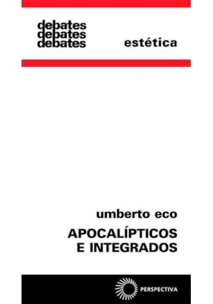 APOCALÍPTICOS E INTEGRADOS