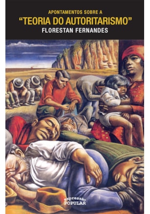 APONTAMENTOS SOBRE A “TEORIA DO AUTORITARISMO”