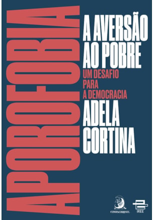 Aporofobia, a aversão ao pobre