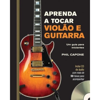 APRENDA A TOCAR VIOLÃO E GUITARRA