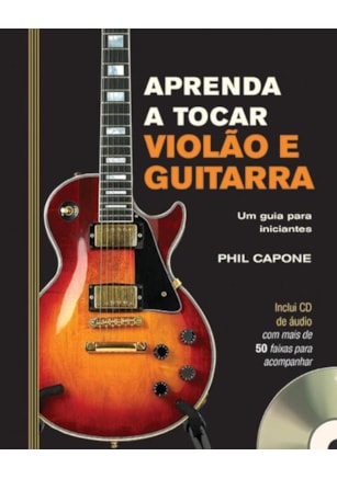 APRENDA A TOCAR VIOLÃO E GUITARRA