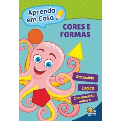 Aprenda em casa Exercitando a Escrita: Cores e Formas