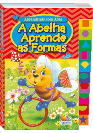 APRENDENDO COM ABAS: ABELHA APRENDE AS FORMAS, A