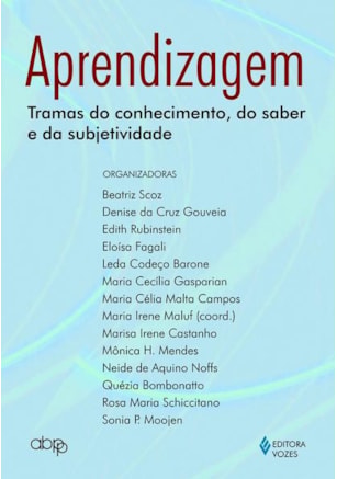 APRENDIZAGEM: TRAMAS DO CONHECIMENTO, DO SABER E DA SUBJETIVIDADE