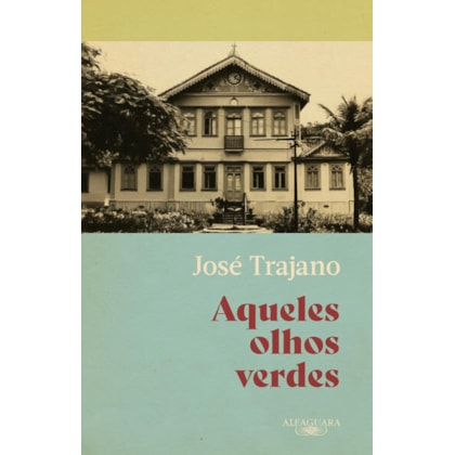 AQUELES OLHOS VERDES