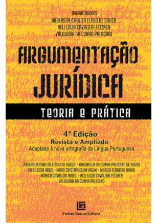 ARGUMENTAÇÃO JURÍDICA - TEORIA E PRÁTICA