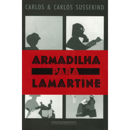ARMADILHA PARA LAMARTINE